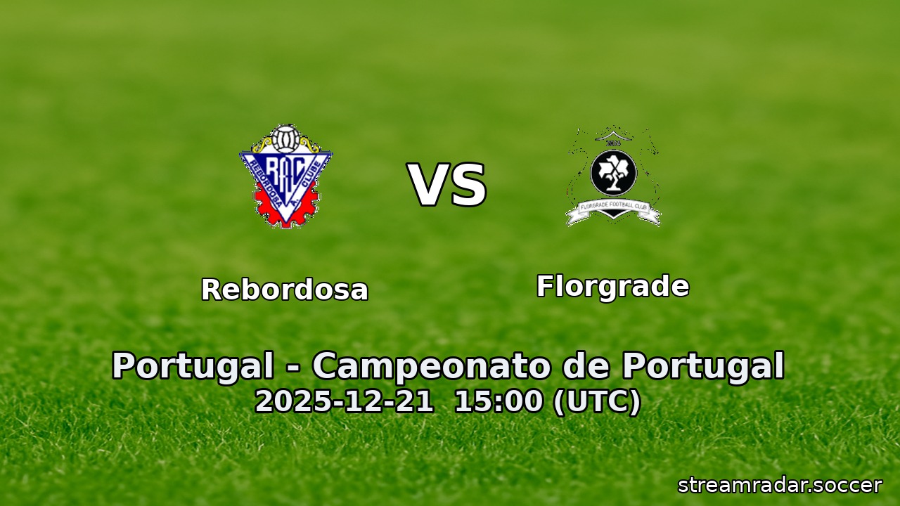 Rebordosa vs Florgrade