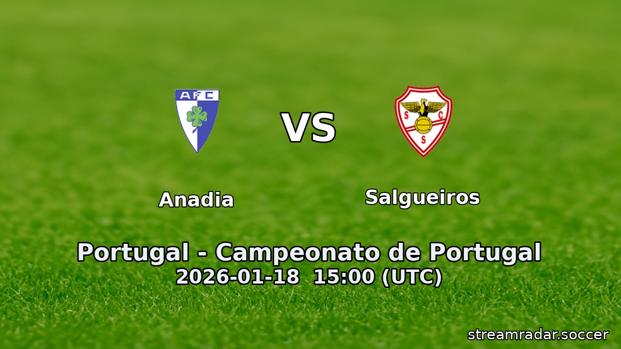Anadia vs Salgueiros