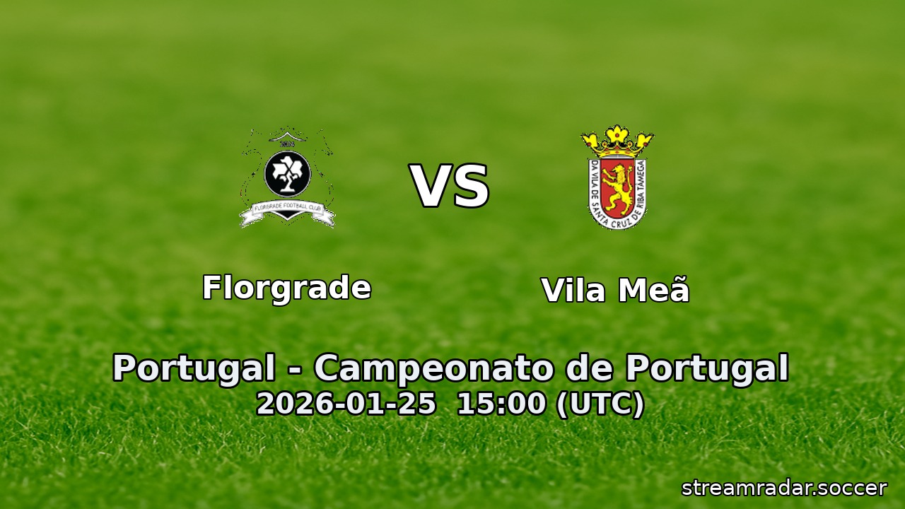 Florgrade vs Vila Meã