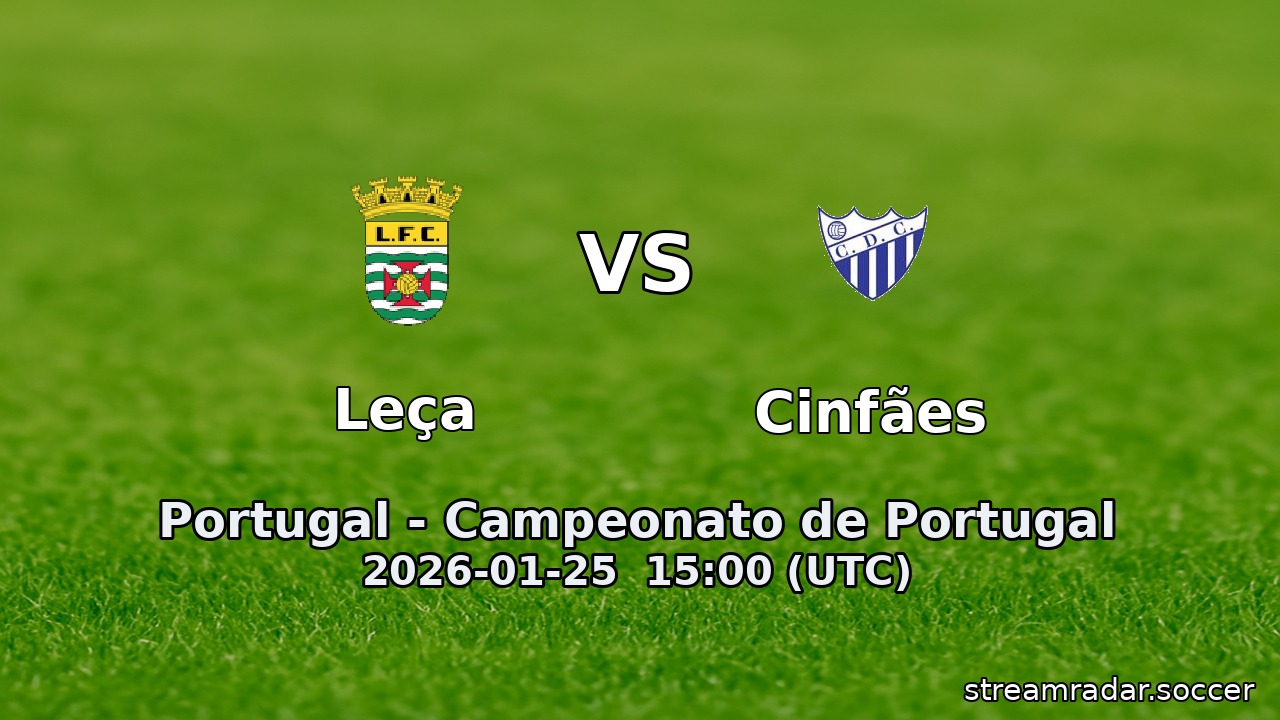 Leça vs Cinfães
