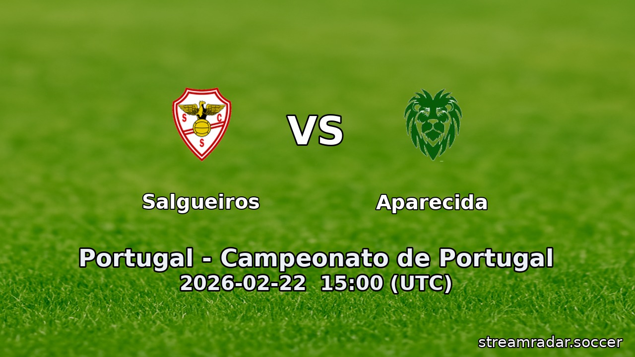 Salgueiros vs Aparecida