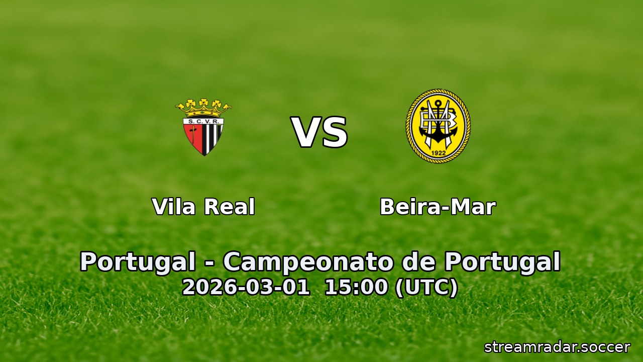 Vila Real vs Beira-Mar