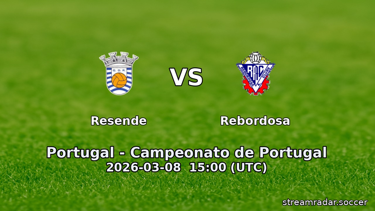 Resende vs Rebordosa