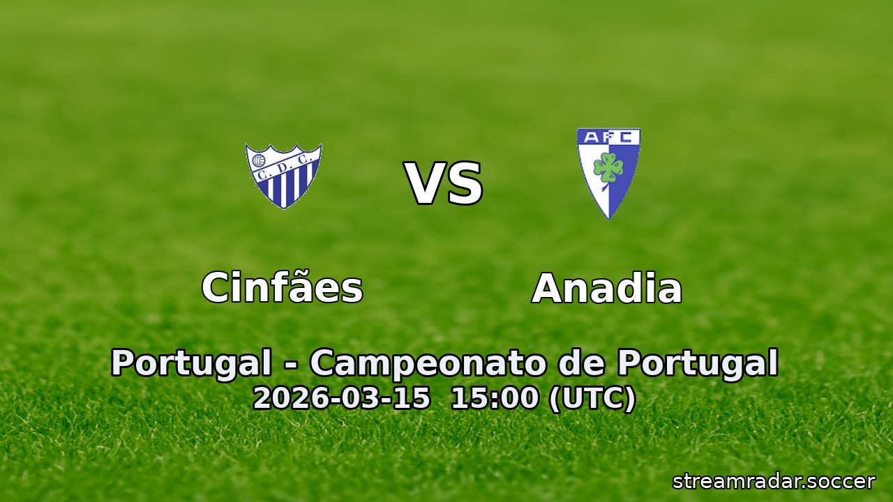 Cinfães vs Anadia