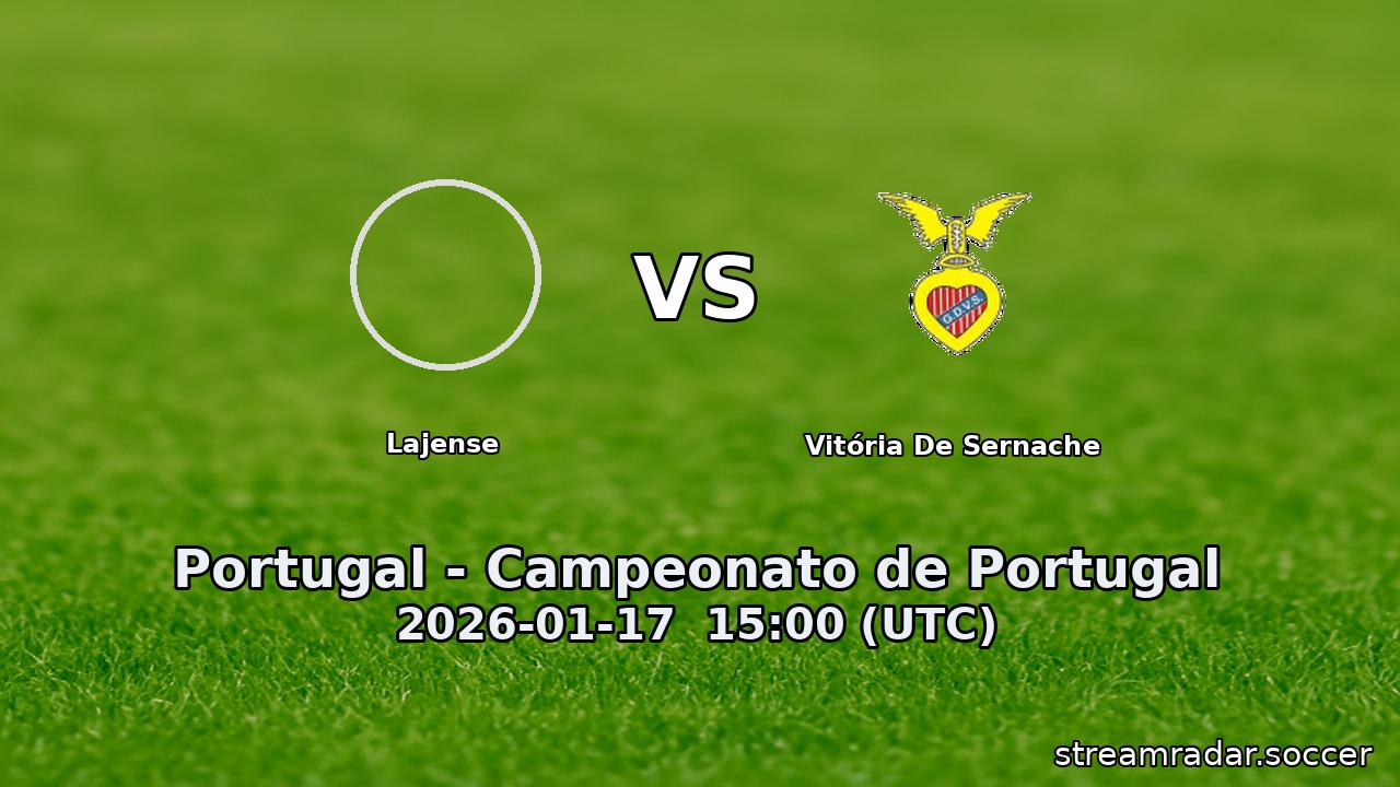 Lajense vs Vitória De Sernache