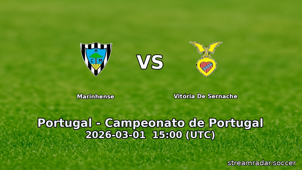 Marinhense vs Vitória De Sernache