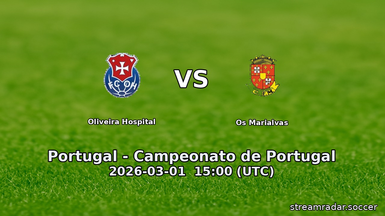 Oliveira Hospital vs Os Marialvas