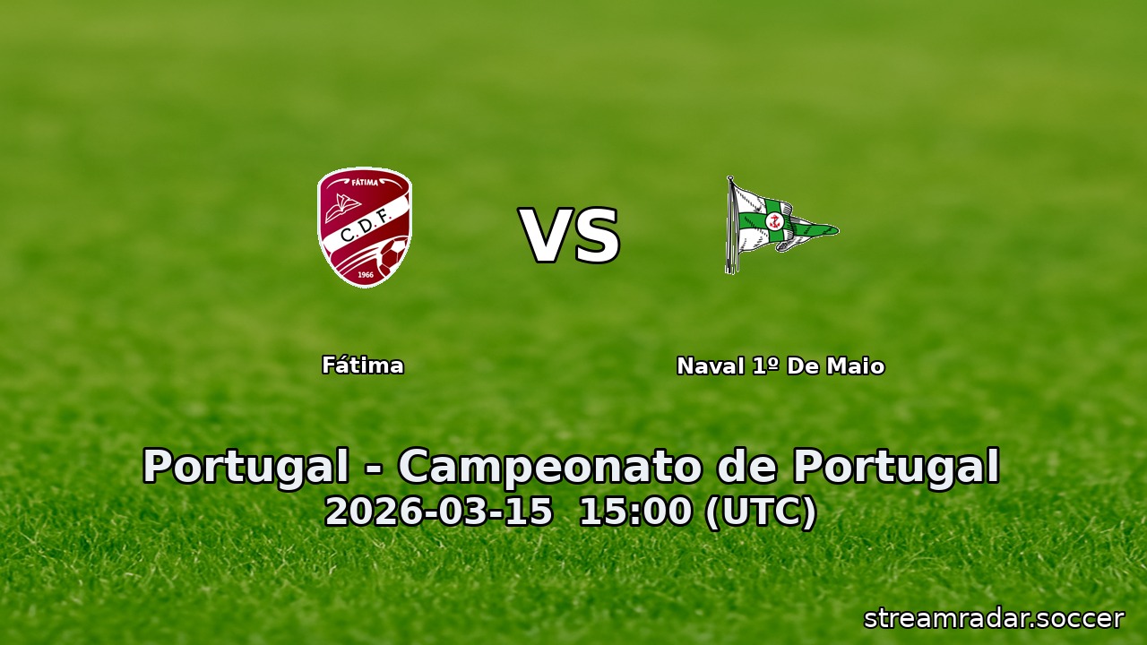 Fátima vs Naval 1º De Maio