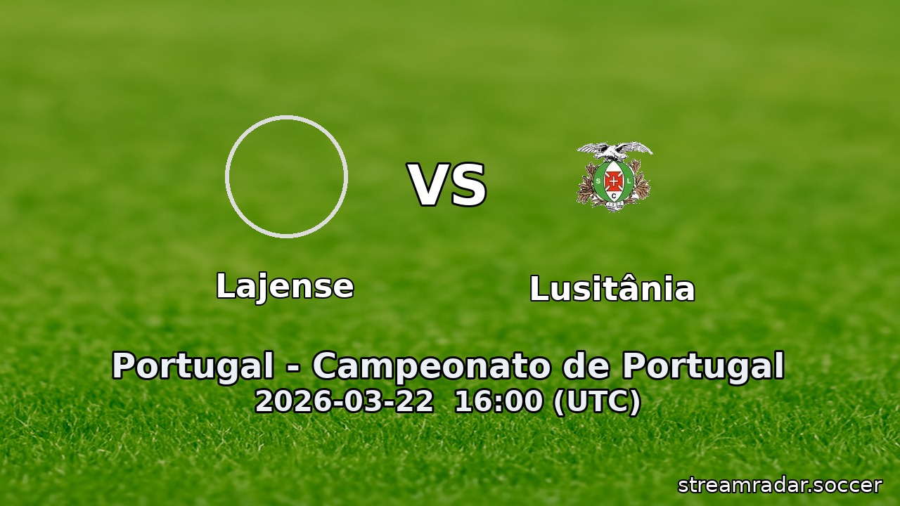 Lajense vs Lusitânia