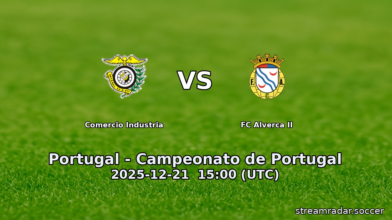 Comercio Industria vs FC Alverca II