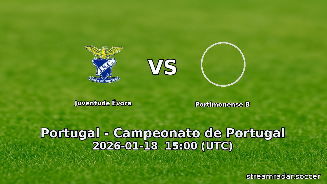 Juventude Évora vs Portimonense B
