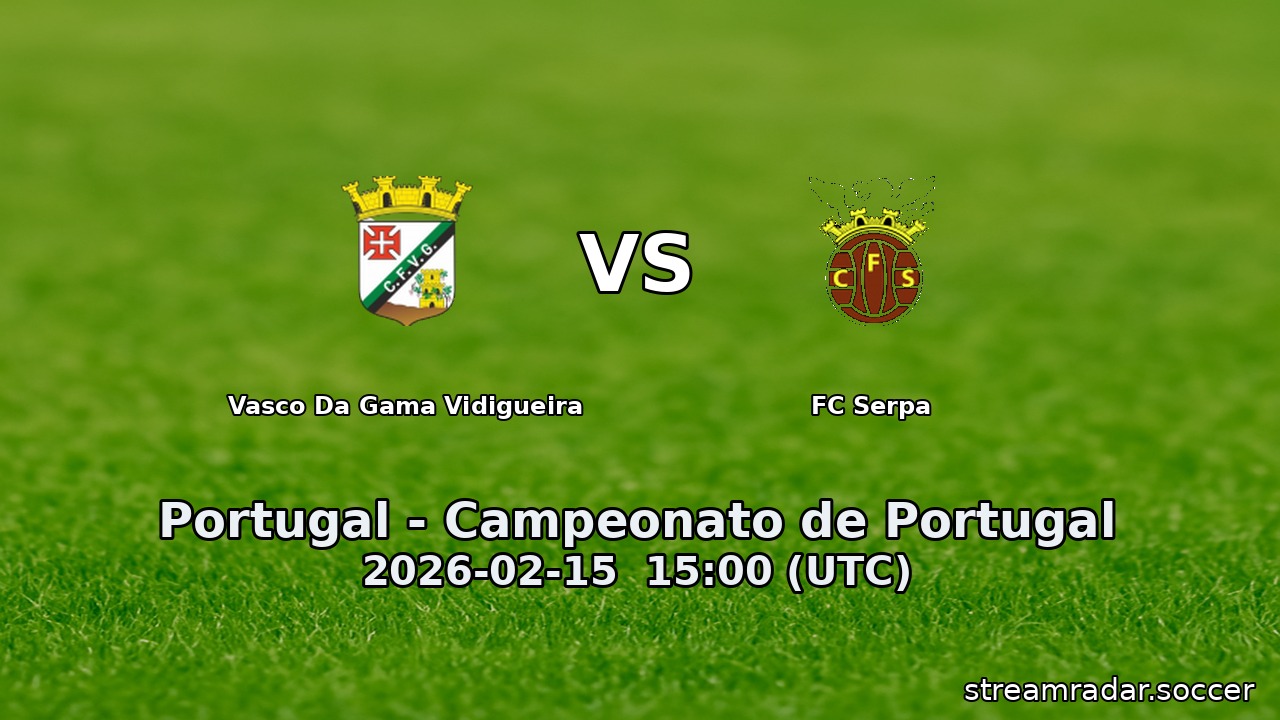 Vasco Da Gama Vidigueira vs FC Serpa