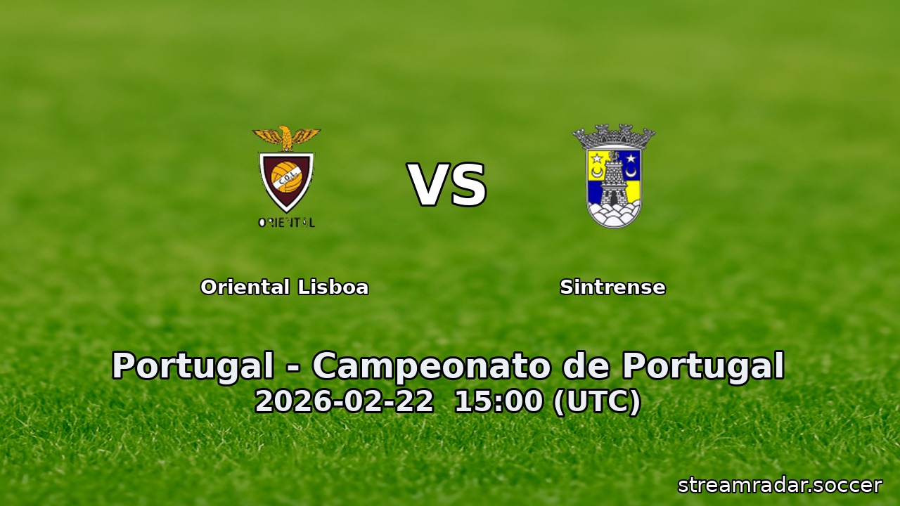 Oriental Lisboa vs Sintrense