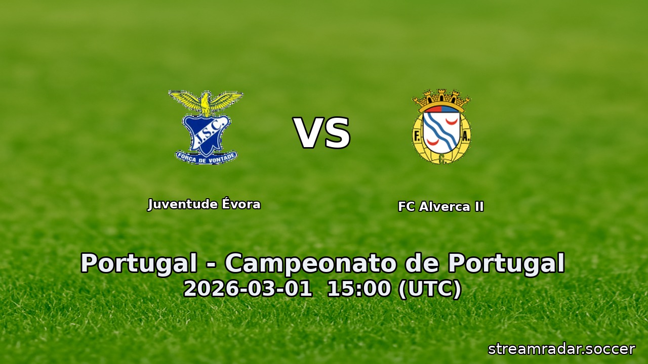 Juventude Évora vs FC Alverca II