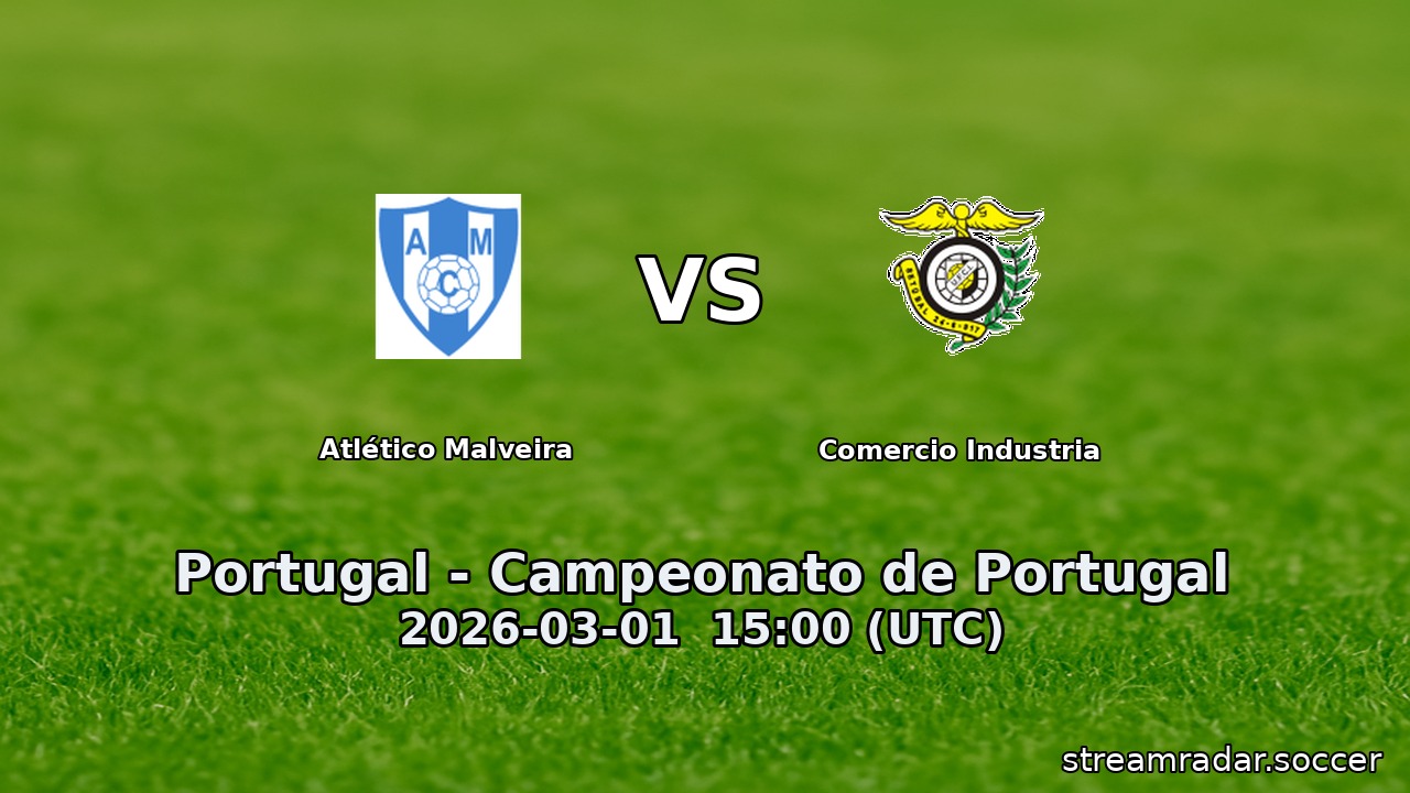 Atlético Malveira vs Comercio Industria