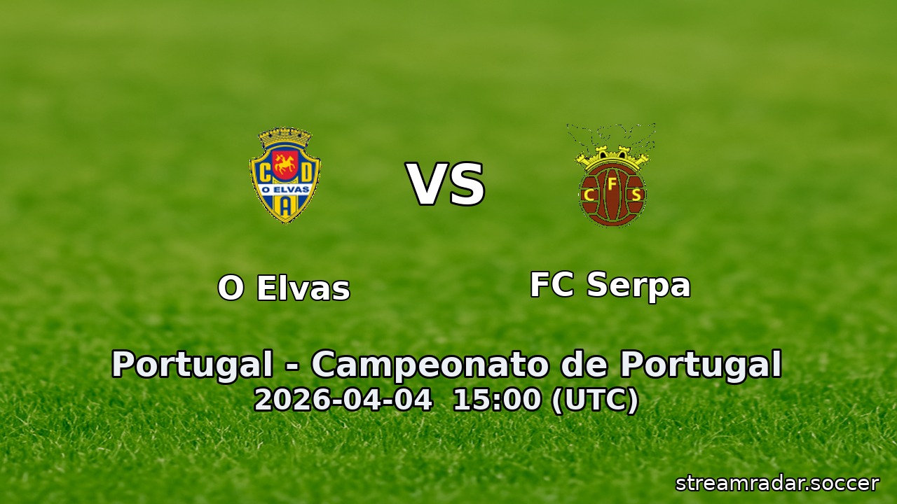 O Elvas vs FC Serpa