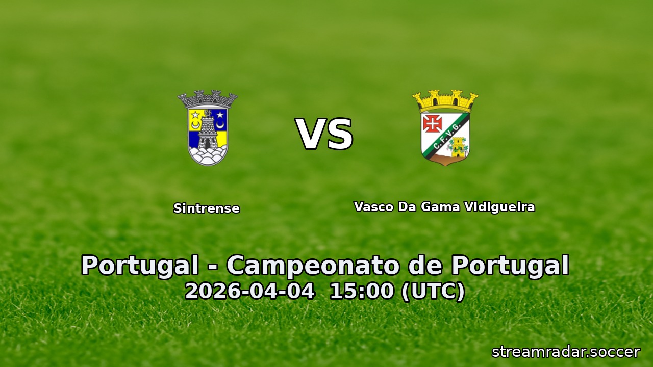Sintrense vs Vasco Da Gama Vidigueira