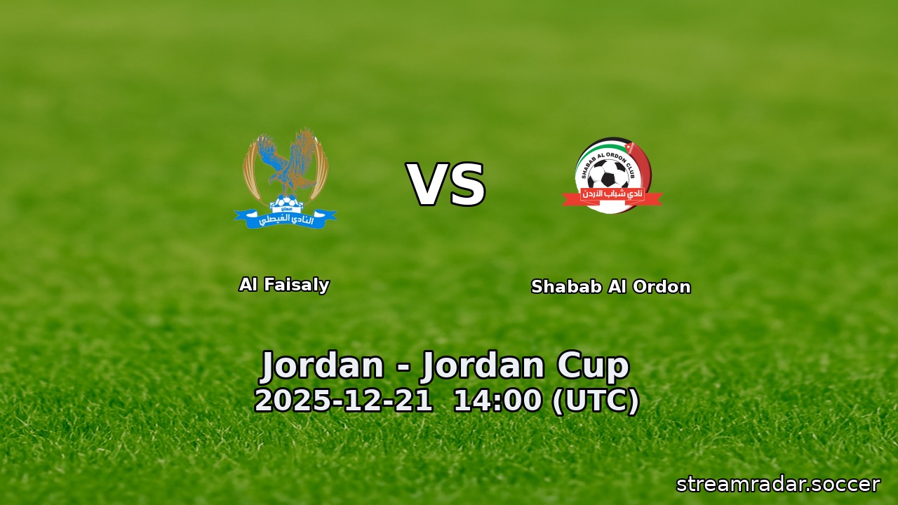 Al Faisaly vs Shabab Al Ordon