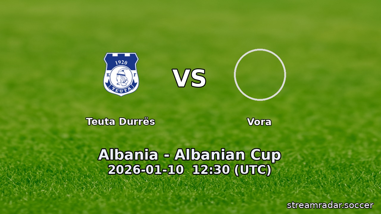Teuta Durrës vs Vora
