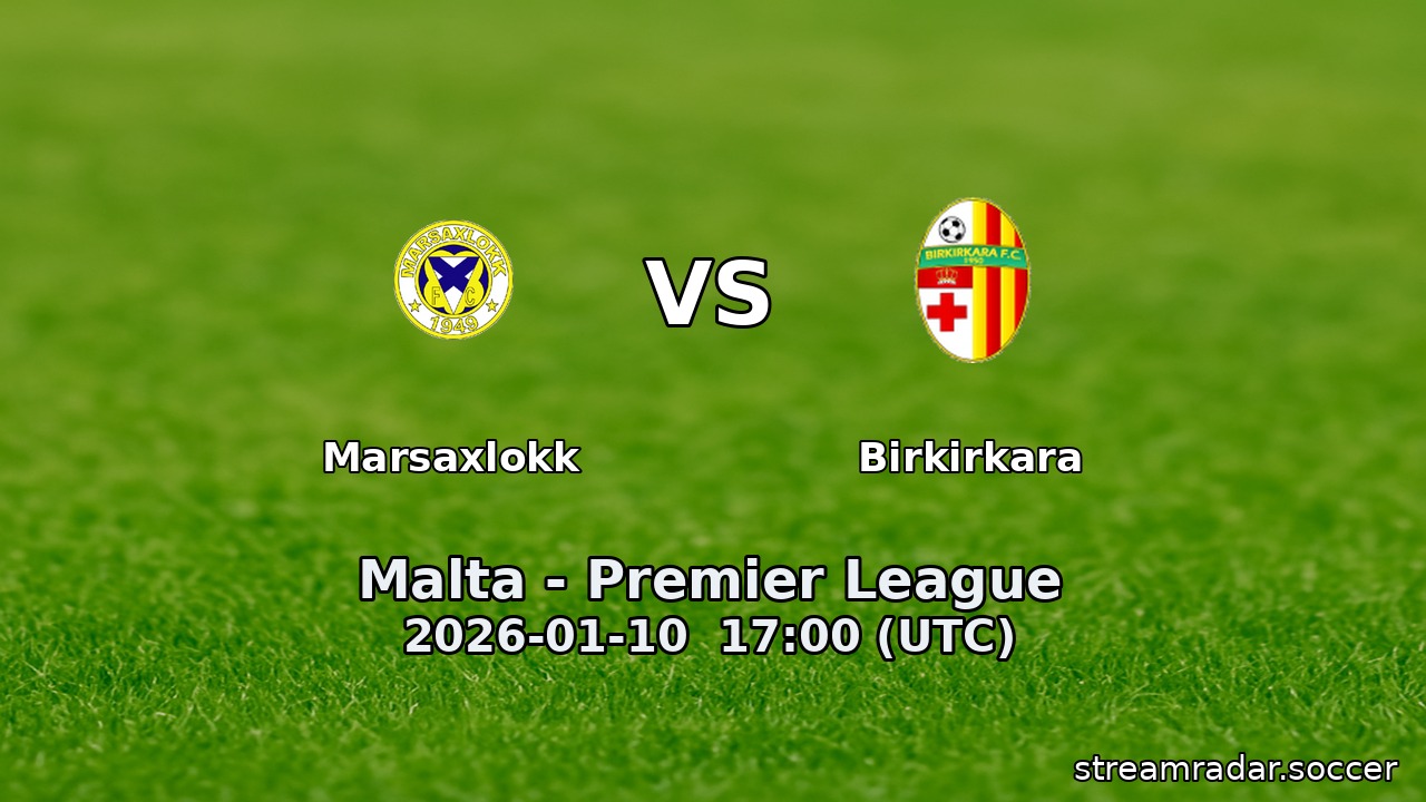 Marsaxlokk vs Birkirkara