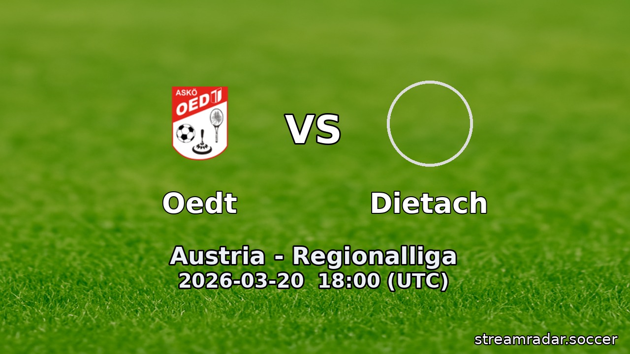 Oedt vs Dietach