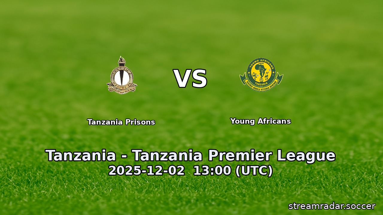 Tanzania Prisons vs Young Africans