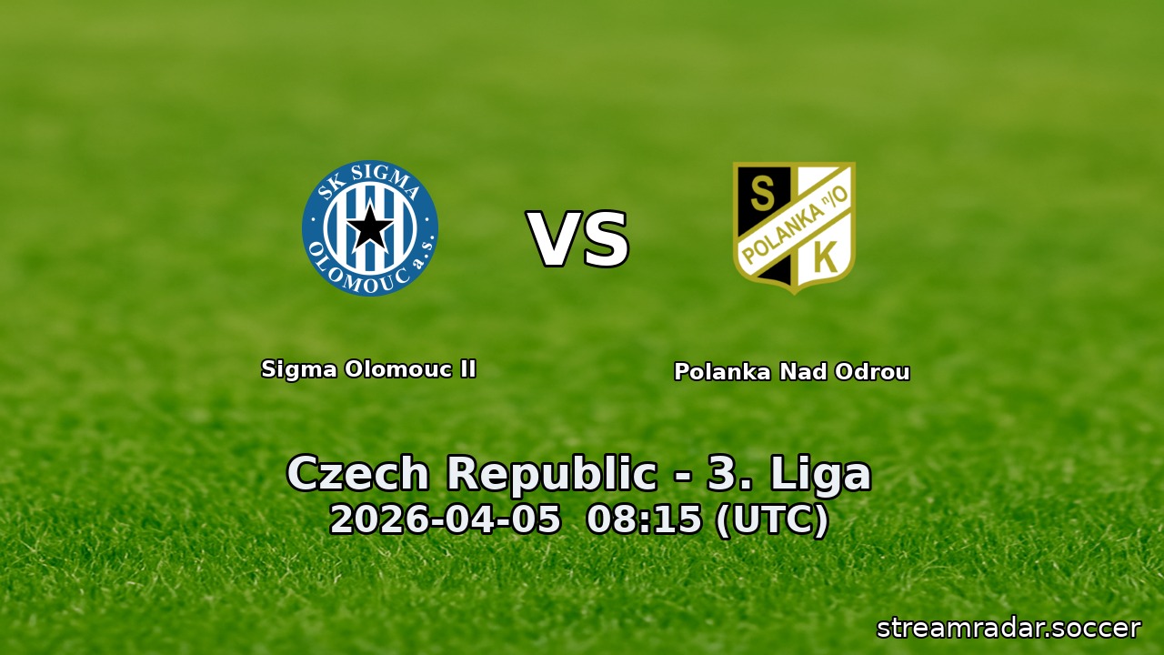 Sigma Olomouc II vs Polanka Nad Odrou