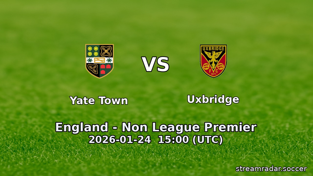 Yate Town vs Uxbridge
