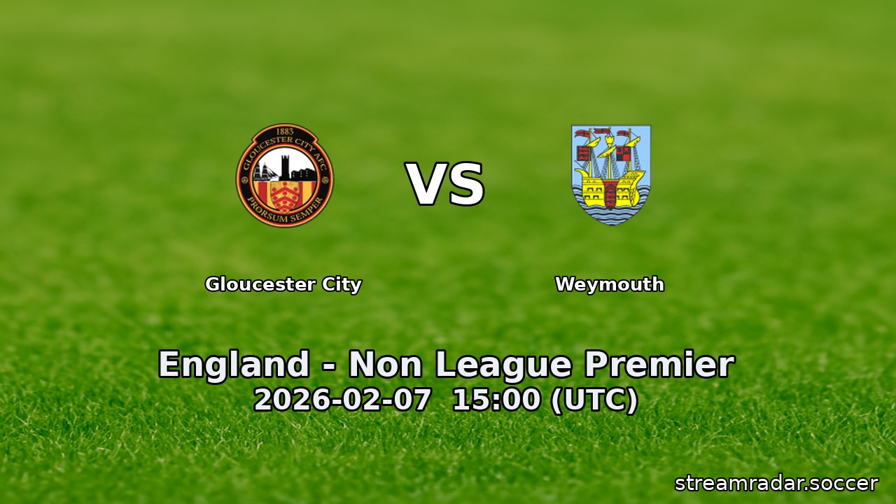 Gloucester City vs Weymouth