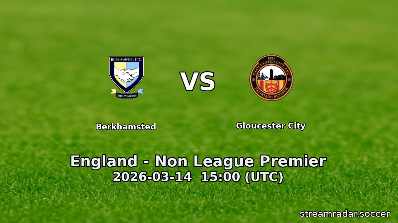 Berkhamsted vs Gloucester City
