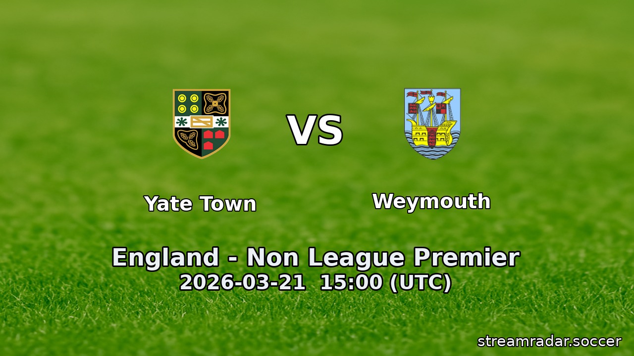 Yate Town vs Weymouth