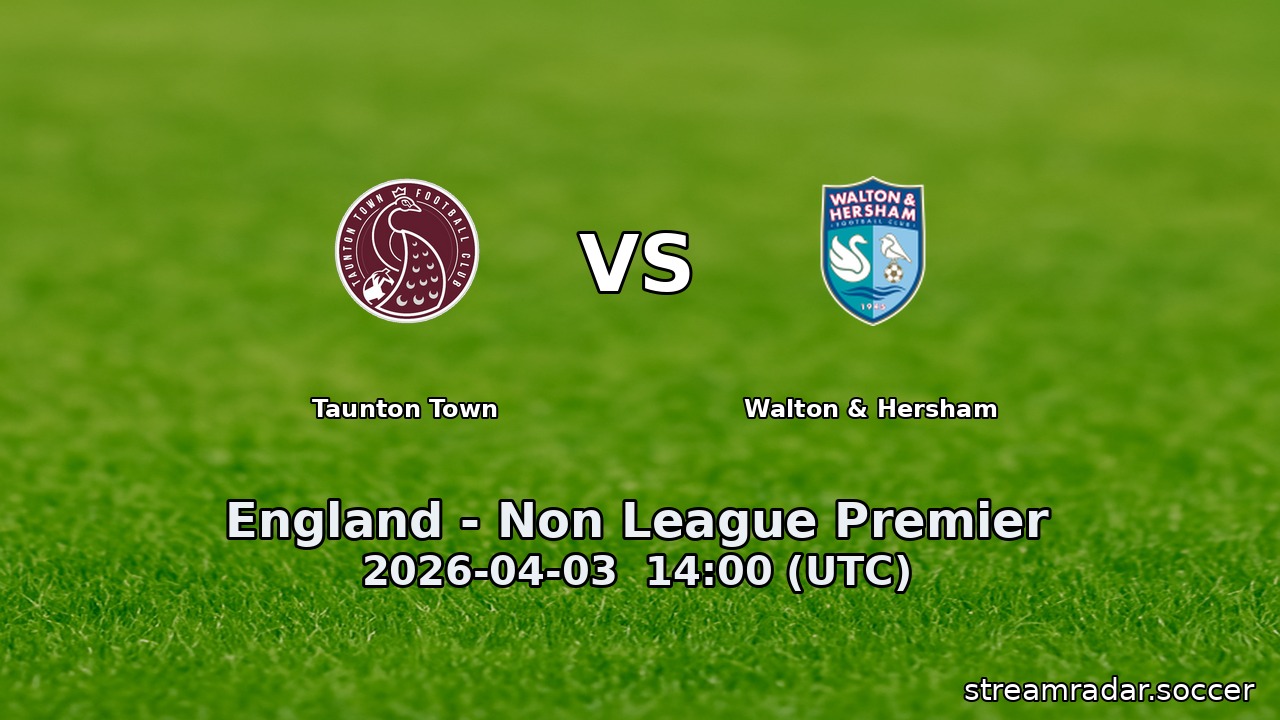 Taunton Town vs Walton & Hersham