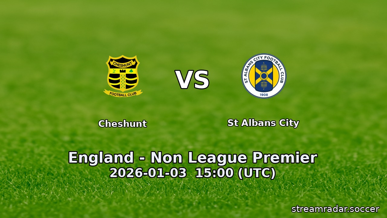 Cheshunt vs St Albans City