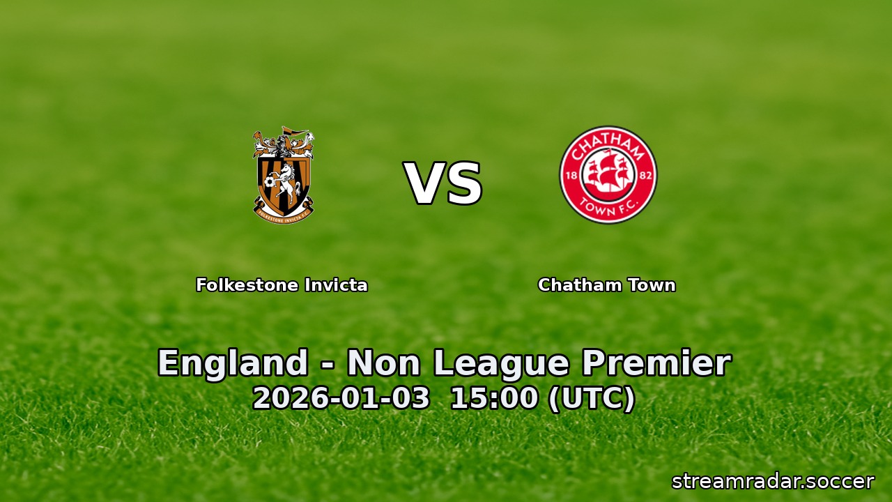 Folkestone Invicta vs Chatham Town