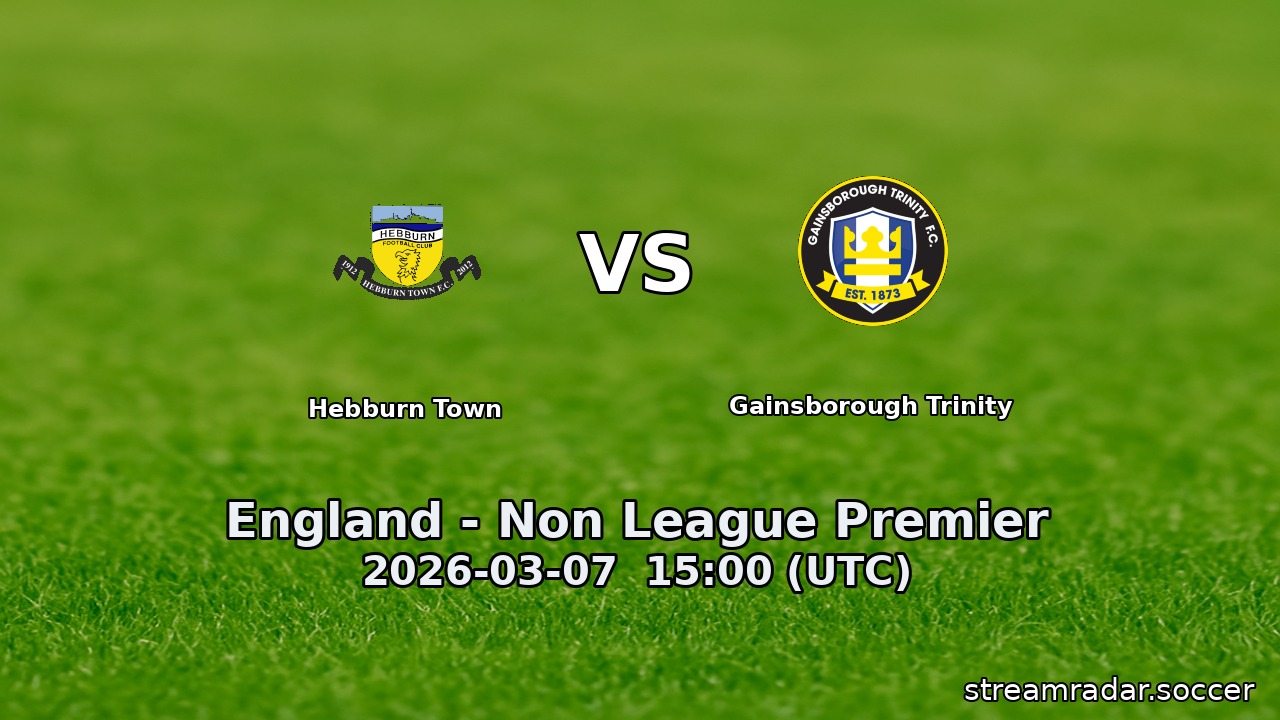 Hebburn Town vs Gainsborough Trinity