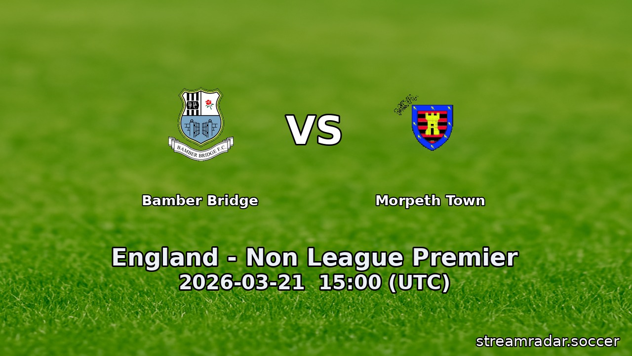 Bamber Bridge vs Morpeth Town