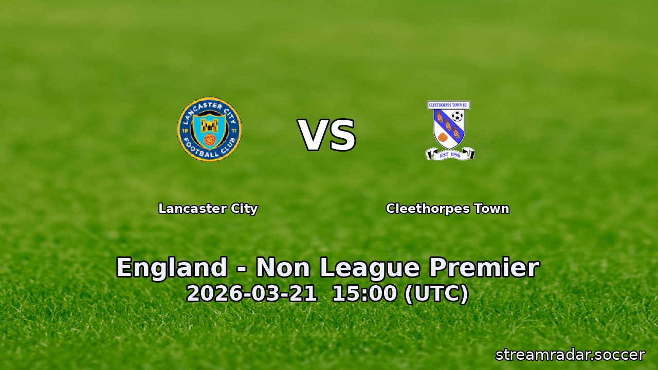 Lancaster City vs Cleethorpes Town