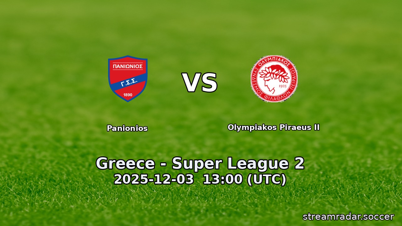 Panionios vs Olympiakos Piraeus II