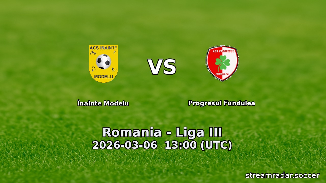 Înainte Modelu vs Progresul Fundulea