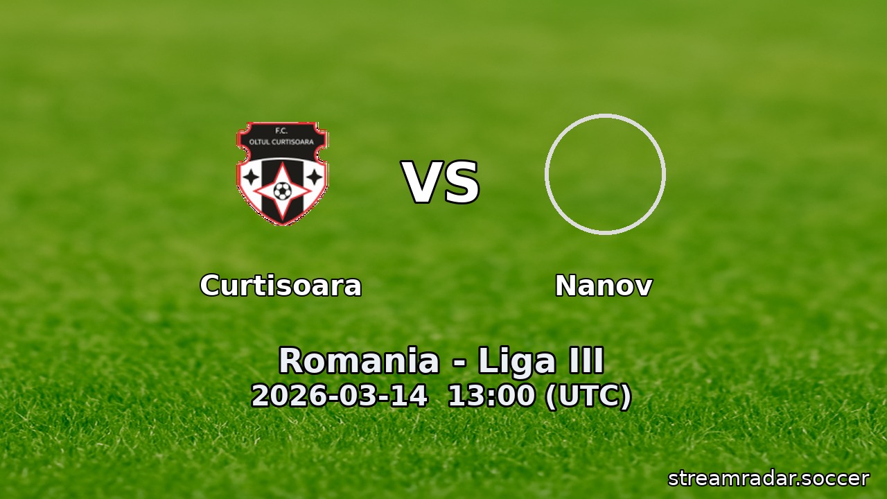 Curtisoara vs Nanov