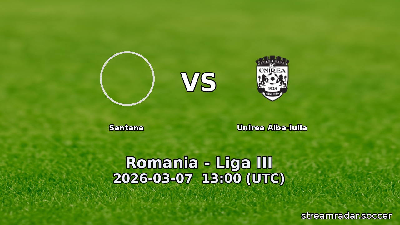 Santana vs Unirea Alba-iulia