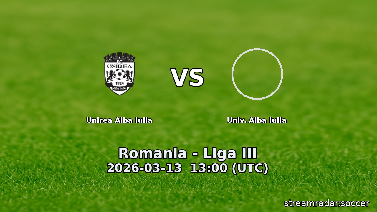 Unirea Alba Iulia vs Univ. Alba Iulia