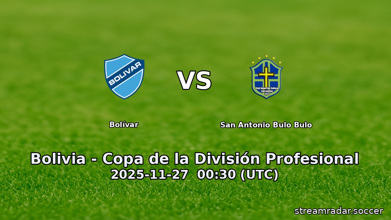 Bolívar vs San Antonio Bulo Bulo