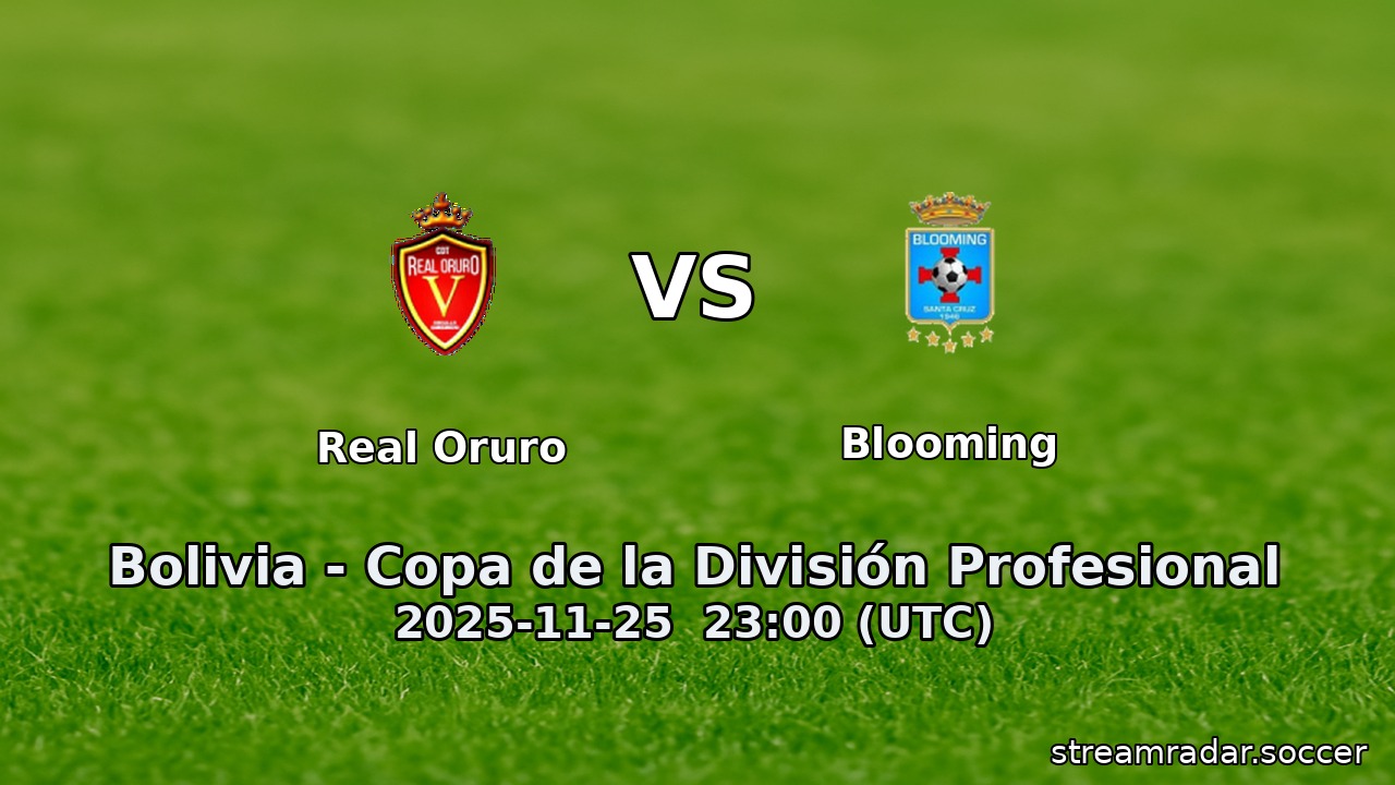 Real Oruro vs Blooming