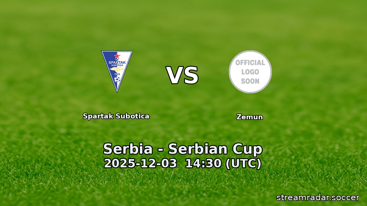 Spartak Subotica vs Zemun