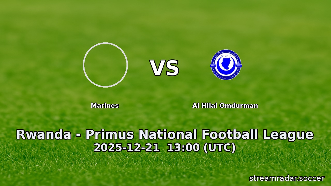 Marines vs Al Hilal Omdurman
