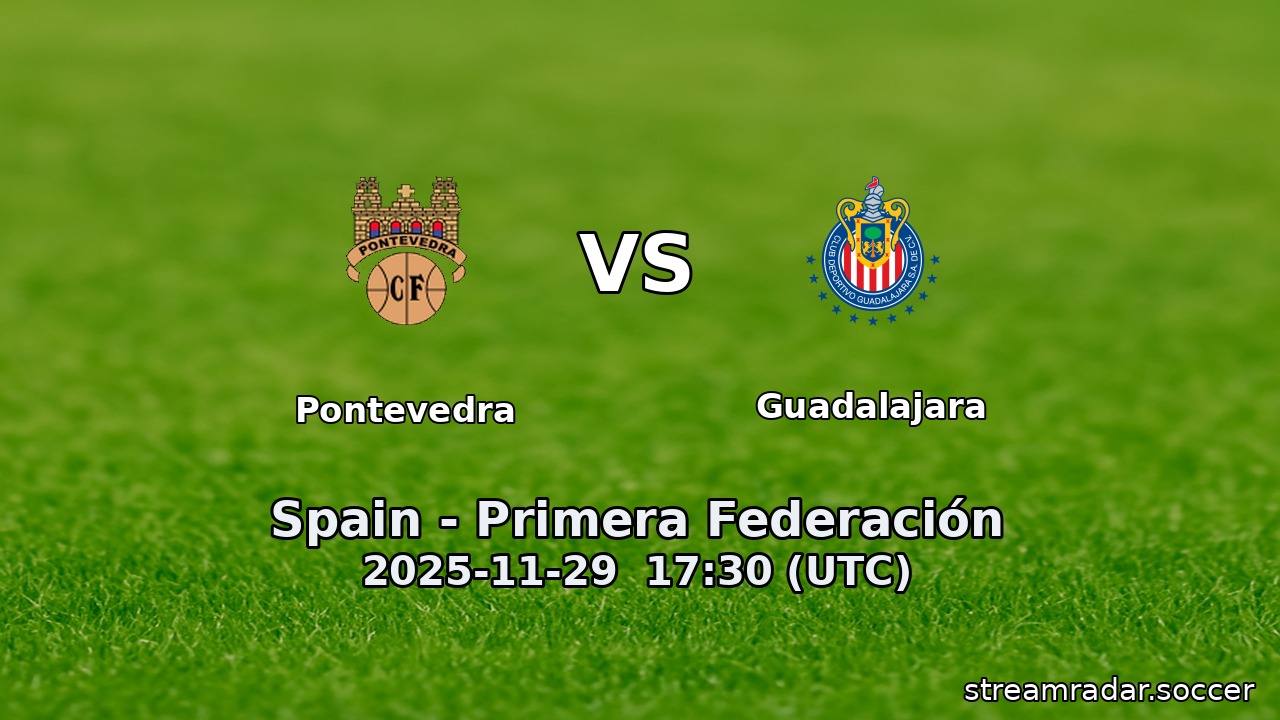Pontevedra vs Guadalajara