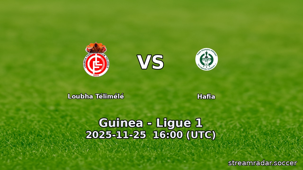 Loubha Télimélé vs Hafia