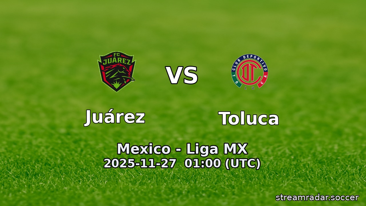 Juárez vs Toluca