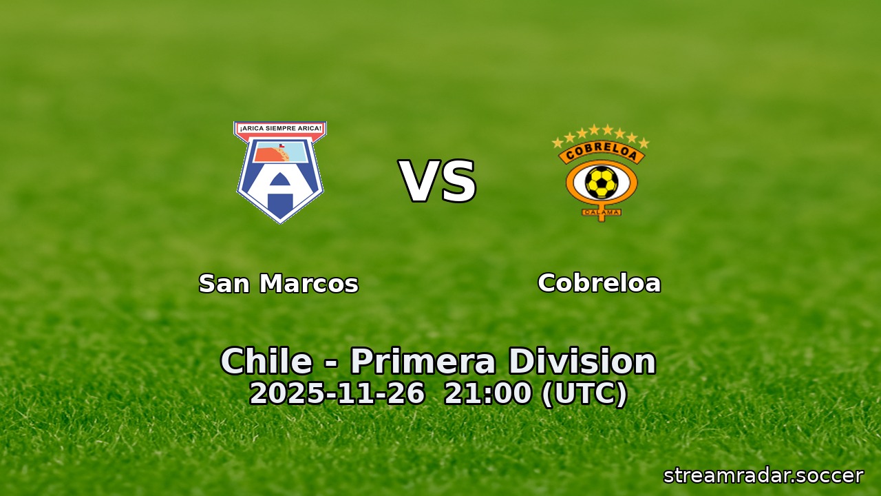 San Marcos vs Cobreloa